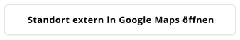 Standort extern in Google Maps öffnen